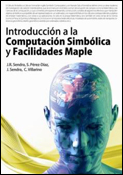 Introducción a la Computación Simbólica y Facilidades Maple